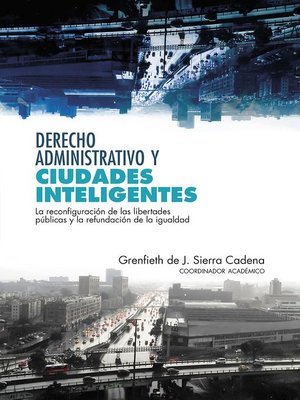cover image of Derecho administrativo y  ciudades inteligentes